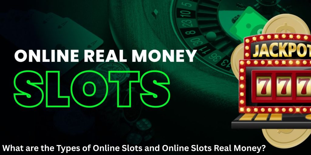 Online Slots Real Money