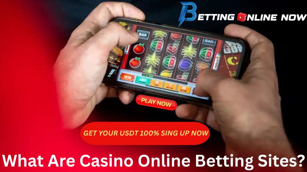 Casino Online Betting Sites