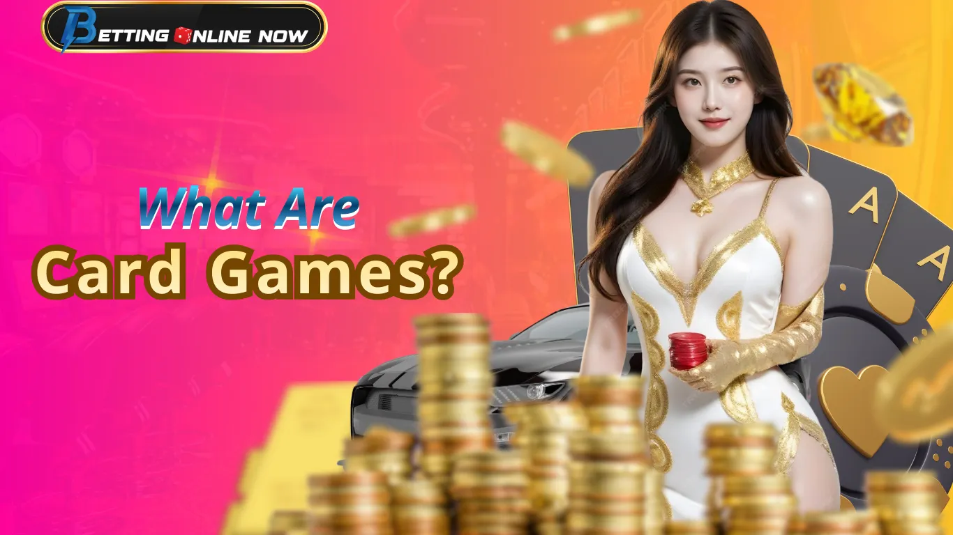 What Are Card Games?