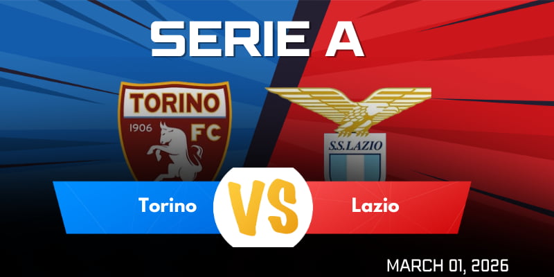 Match Prediction and Betting Tips for Torino vs Lazio on March 2nd, 2026