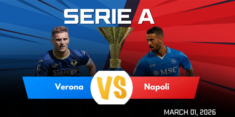 Match Prediction and Betting Tips for Verona vs Napoli on March 1, 2026