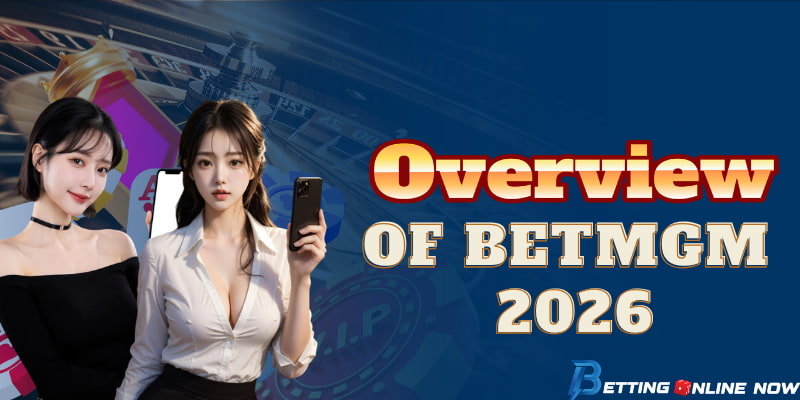 BetMGM Review 2026 – Leading US Online Sportsbook & Casino