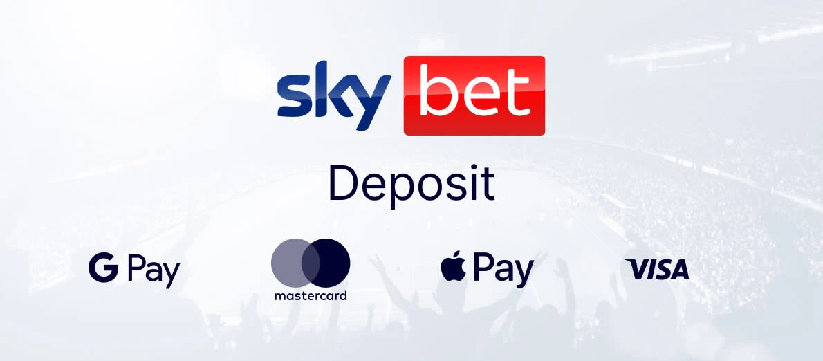 💳 Sky Bet Deposit Methods